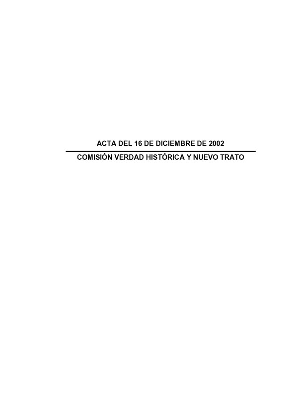 Comisión Verdad Histórica y Nuevo Trato: acta del 16 de diciembre de 2002